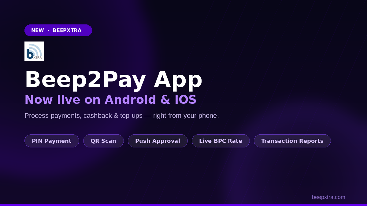The Beep2Pay App Is Now Live on Android and iOS